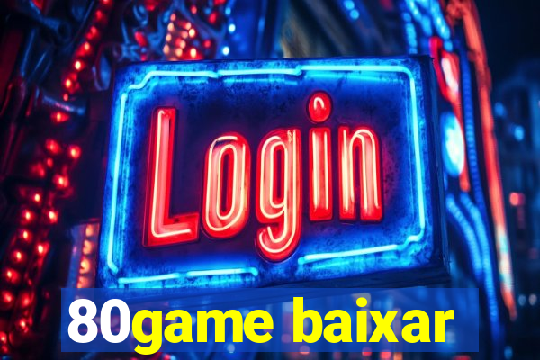 80game baixar